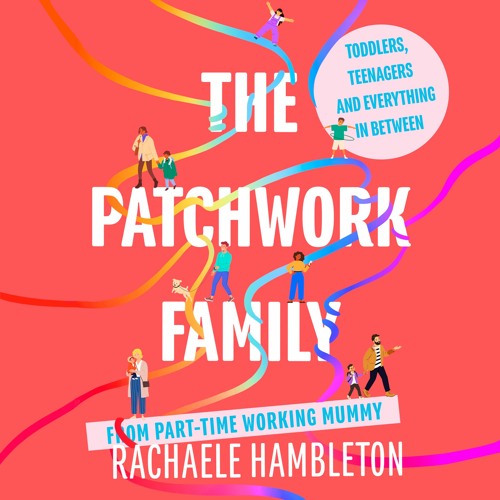 Rachaele Hambleton - Part-Time Working Mummy Audiobook  