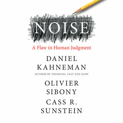 Daniel Kahneman - Noise Audiobook  