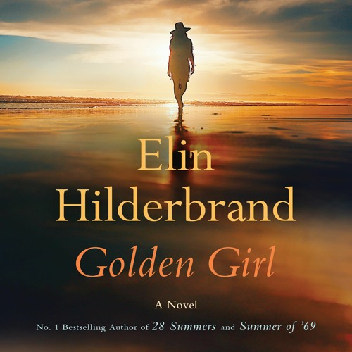 Elin Hilderbrand - Golden Girl Audiobook  