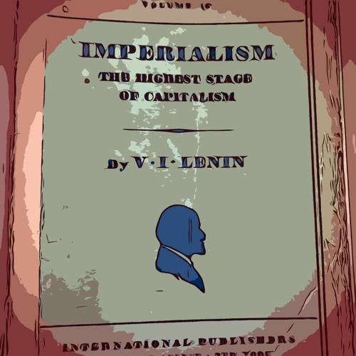 V. I. Lenin - Imperialism, the Highest Stage of Capitalism Audiobook  