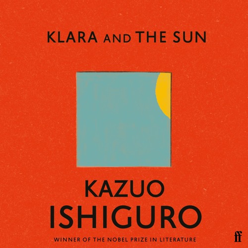 Kazuo Ishiguro - Klara And the Sun Audiobook  