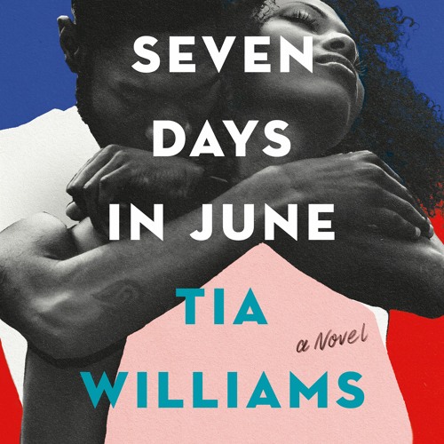 Tia Williams - Seven Days in June Audiobook  