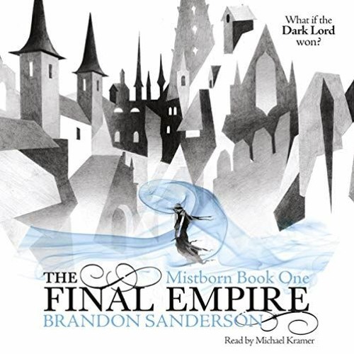 Brandon Sanderson - Final Empire Audiobook (Mistborn)  