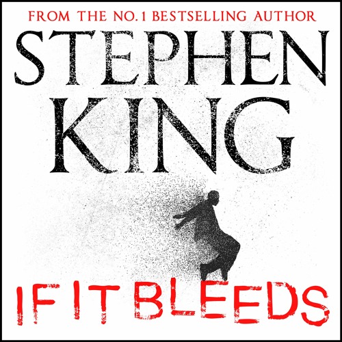 Stephen King - If It Bleeds Audiobook  