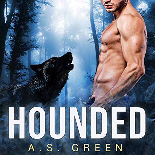 A.S. Green – Hounded Audiobook