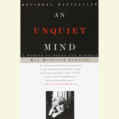 Kay Redfield Jamison - An Unquiet Mind Audiobook  