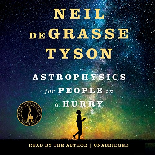 Astrophysics for People in a Hurry Audiobook by Neil Degrasse Tyson