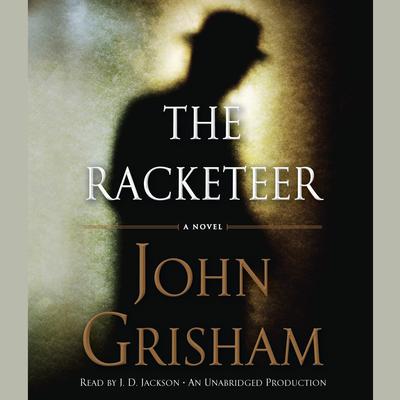 John Grisham - The Racketeer Audiobook  