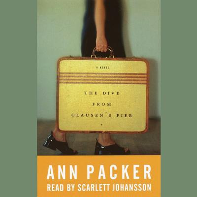 Ann Packer - The Dive From Clausen'S Pier Audiobook  