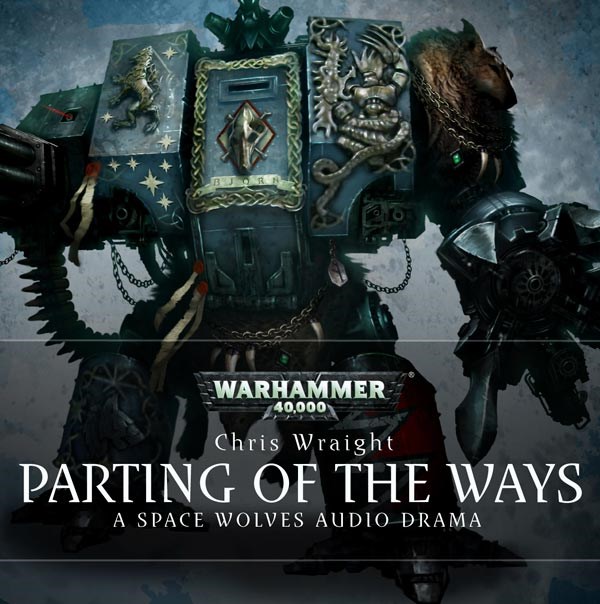 Chris Wraight - Parting of the Ways Audiobook  