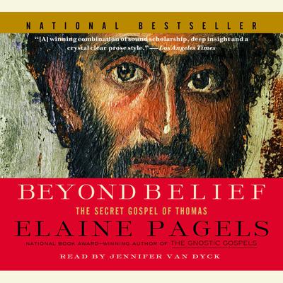 Elaine Pagels - Beyond Belief Audiobook  