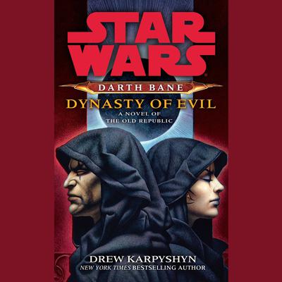 Dynasty of Evil Audiobook - Drew Karpyshyn  