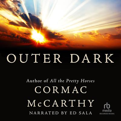 Outer Dark Audiobook - Cormac Mccarthy  