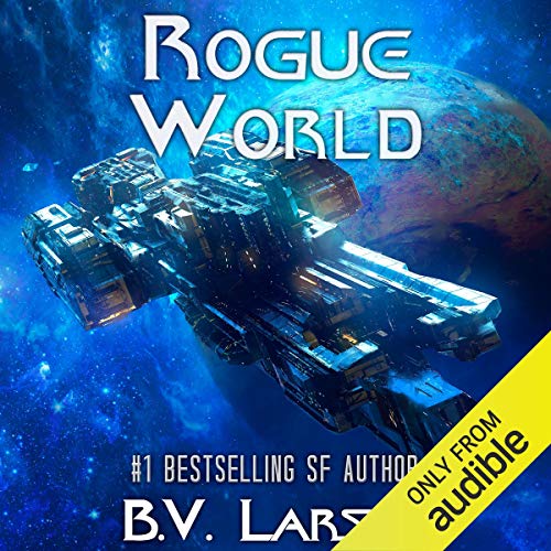 B. V. Larson – Rogue World Audiobook