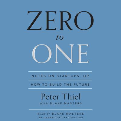 Peter Thiel - Zero to One Audiobook  