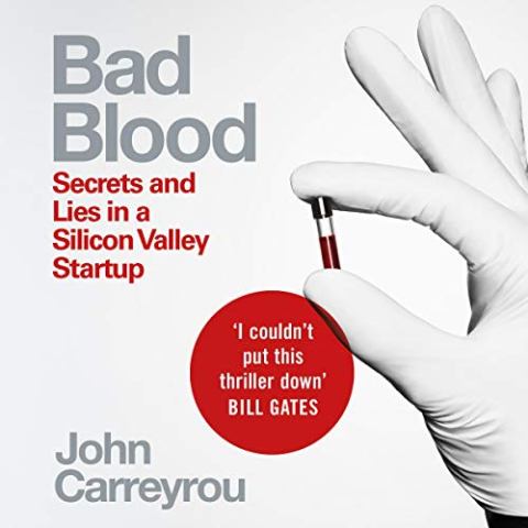 John Carreyrou - Bad Blood Audiobook  