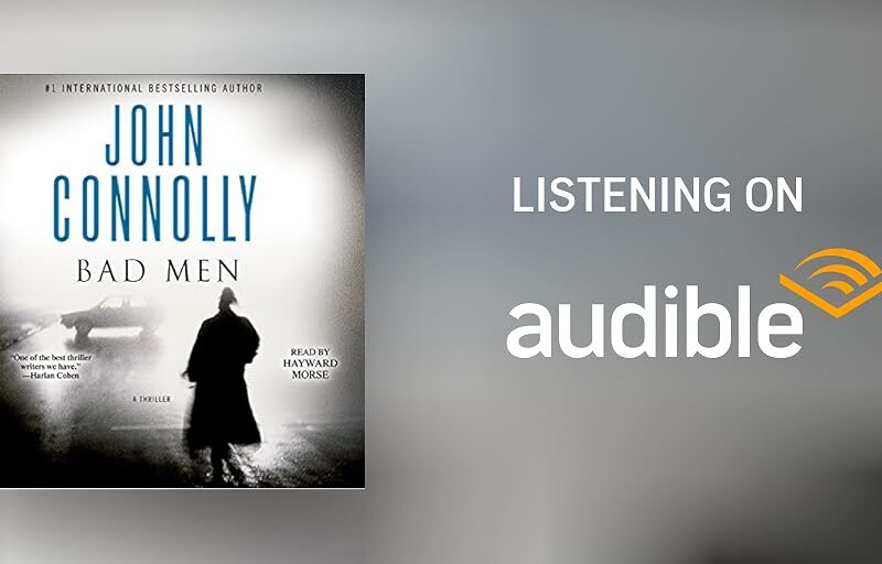 Bad Men Audiobook - John Connolly