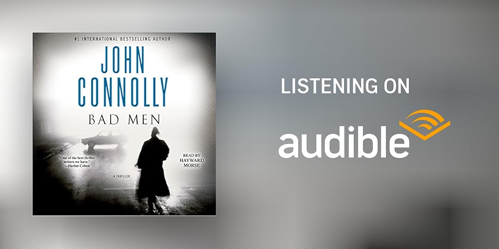 Bad Men Audiobook – John Connolly