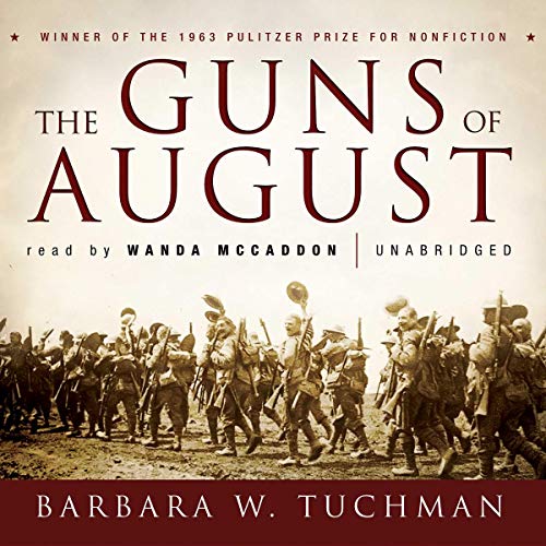 Barbara W. Tuchman – The Guns of August Audiobook