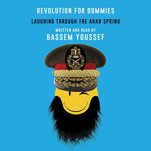 Bassem Youssef – Revolution for Dummies Audiobook