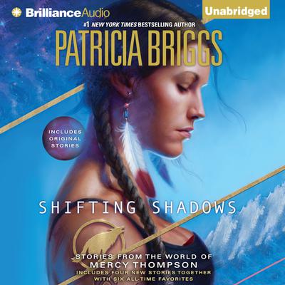 Patricia Briggs - Shifting Shadows Audiobook  