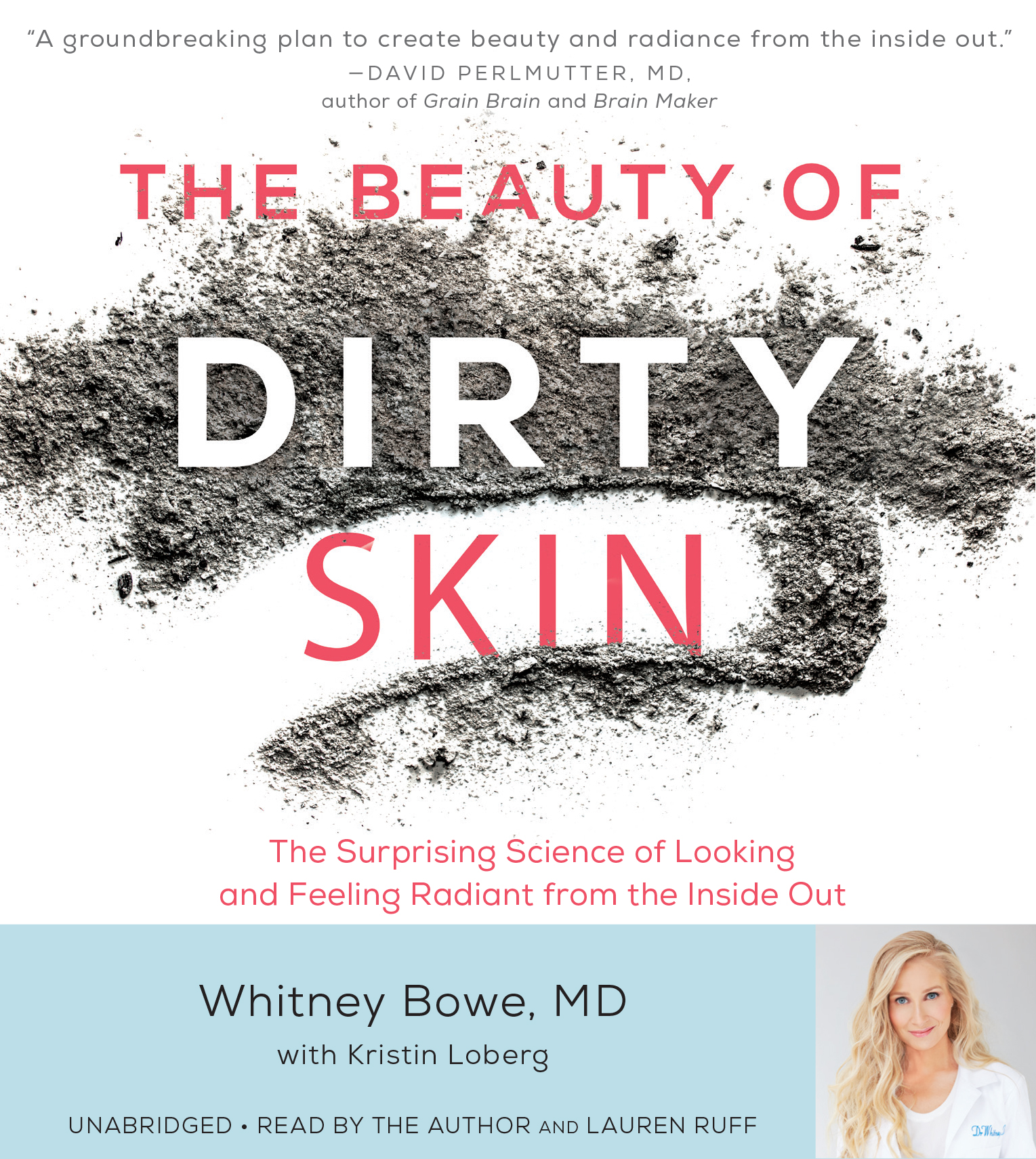 Whitney Bowe - The Beauty of Dirty Skin Audiobook  