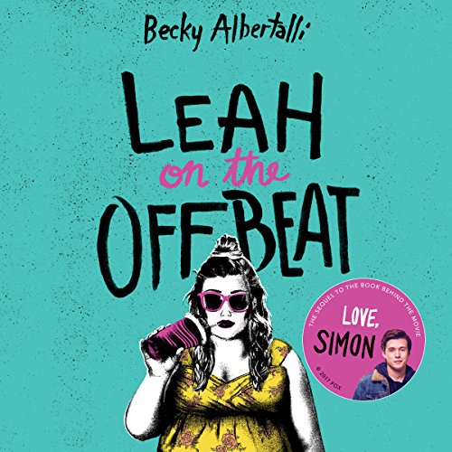 Becky Albertalli – Leah on the Offbeat Audiobook