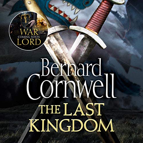 Bernard Cornwell – The Last Kingdom Audiobook