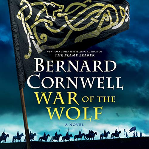 Bernard Cornwell – War of the Wolf Audiobook