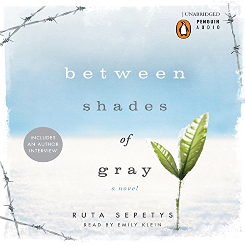 Between Shades of Gray Audiobook by Ruta Sepetys