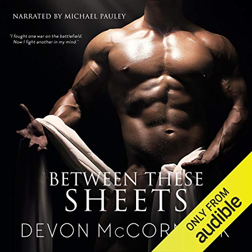 Between These Sheets Audiobook - Devon Mccormack