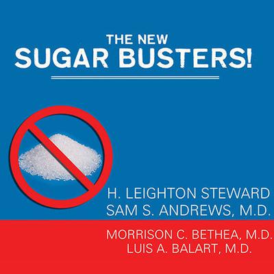 H. Leighton Steward - The New Sugar Busters! Cut Sugar to Trim Fat Audiobook  