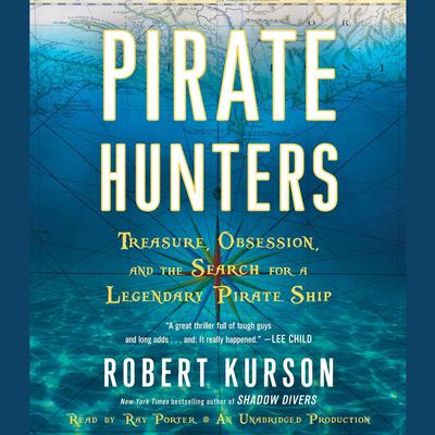 Robert Kurson - Pirate Hunters Audiobook: Unearth Treasures!