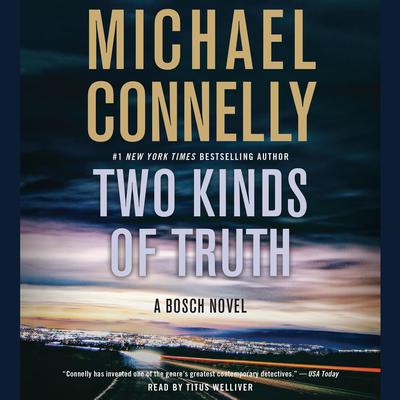 Michael Connelly - Two Kinds of Truth Audiobook  