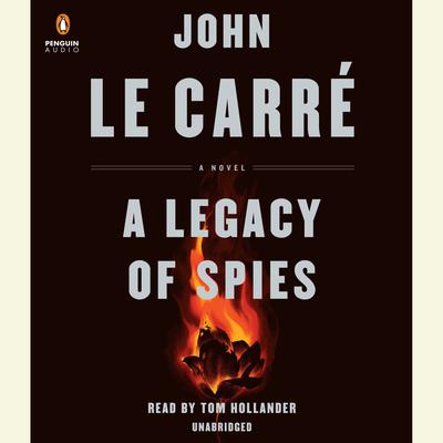 Le Carré, John - A Legacy of Spies Audiobook  