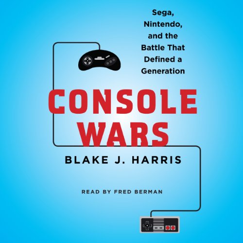 Blake J. Harris – Console Wars Audiobook