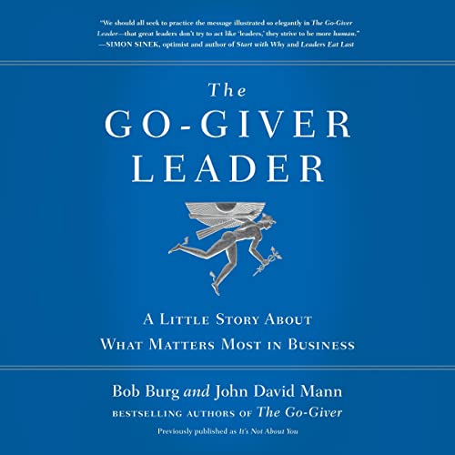 Bob Burg – The Go-Giver Leader Audiobook