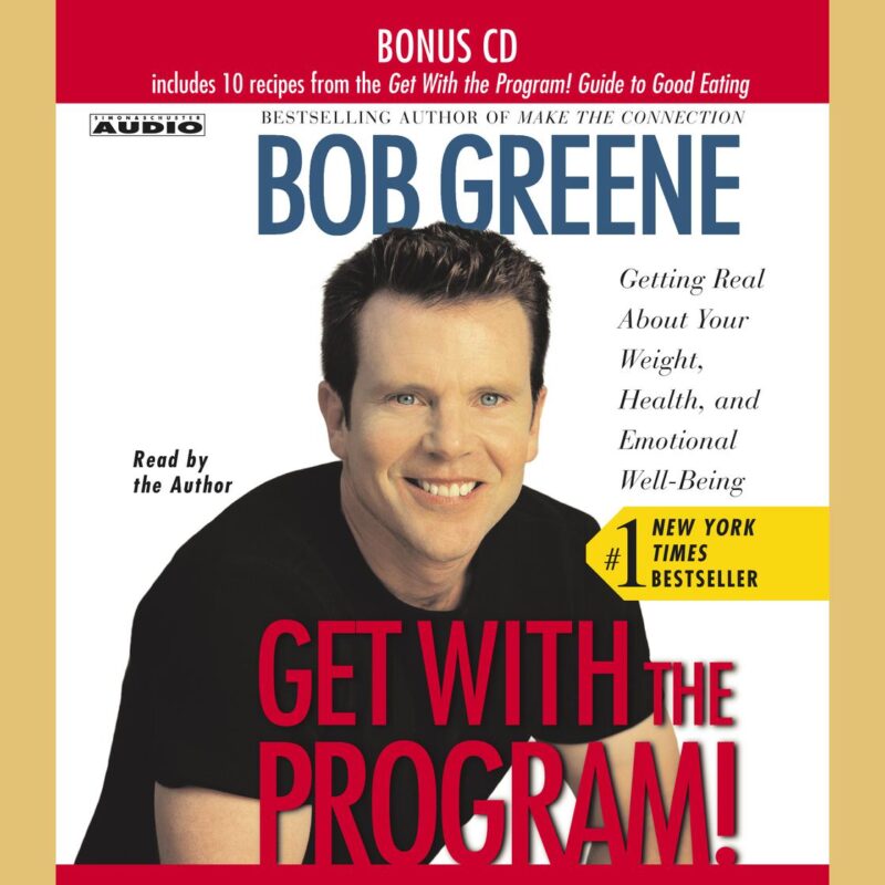 Bob Greene - Get With the Program! Audiobook