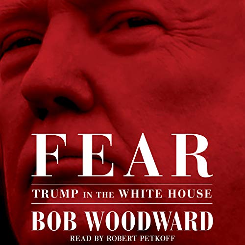 Bob Woodward – Fear Audiobook (Trump in the White House)