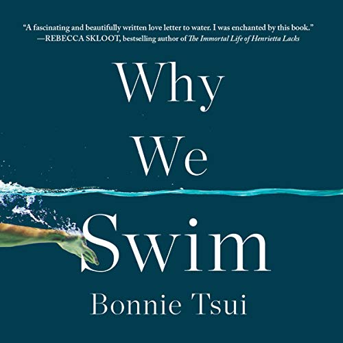 Bonnie Tsui – Why We Swim Audiobook