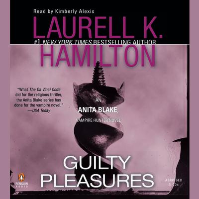 Laurell K. Hamilton - Guilty Pleasures Audiobook