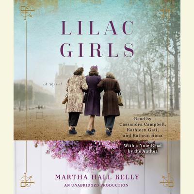 Martha Hall Kelly - Lilac Girls Audiobook  