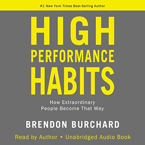 Brendon Burchard – High Performance Habits Audiobook