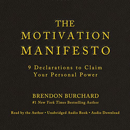 Brendon Burchard – The Motivation Manifesto Audiobook