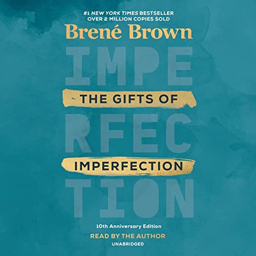 Brené Brown – The Gifts of Imperfection Audiobook