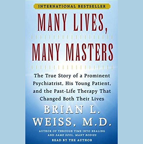 Brian L. Weiss – Many Lives, Many Masters Audiobook