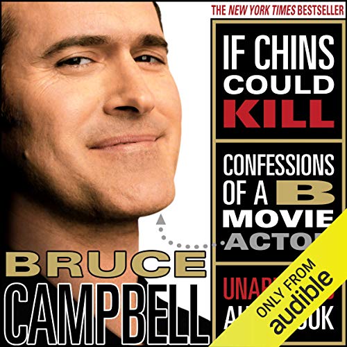 Bruce Campbell – If Chins Could Kill Audiobook