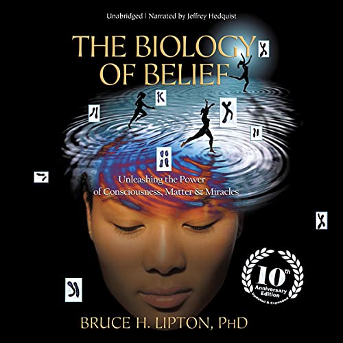 Bruce H. Lipton – The Biology of Belief Audiobook