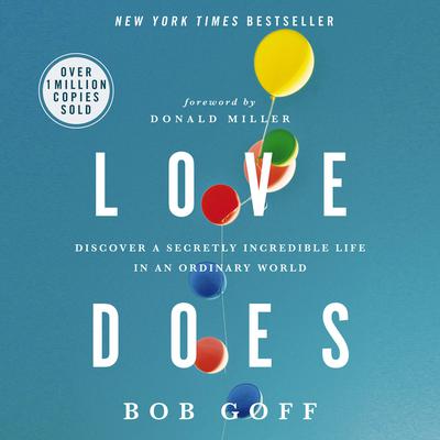 Bob Goff - Love Does Audiobook  