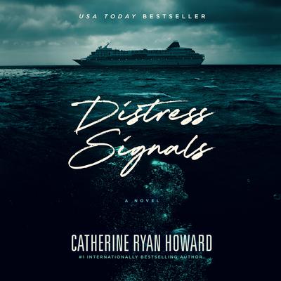 Catherine Ryan Howard - Distress Signals Audio Book  